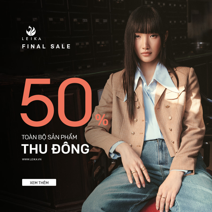 Final Sale - 50% toàn bộ sản phẩm Thu Đông
