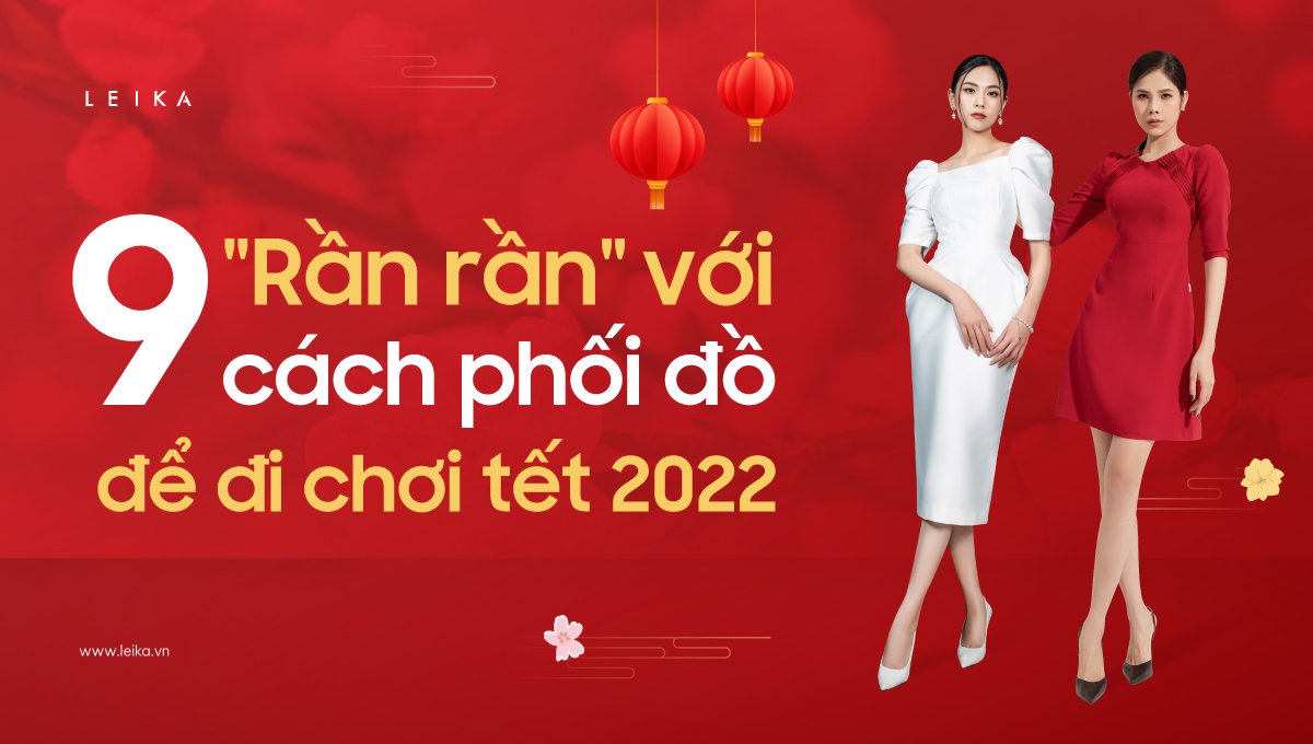 Cách phối đồ để đi chơi Tết