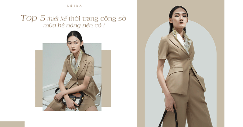 Thời trang công sở mùa hè