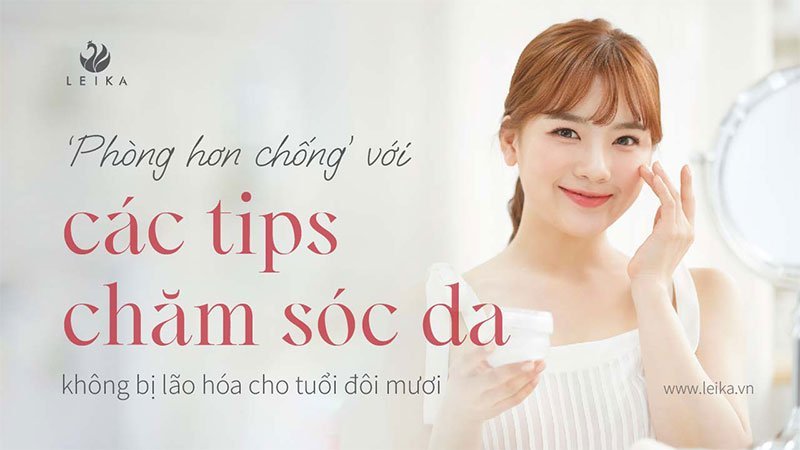 chăm sóc da không bị lão hóa