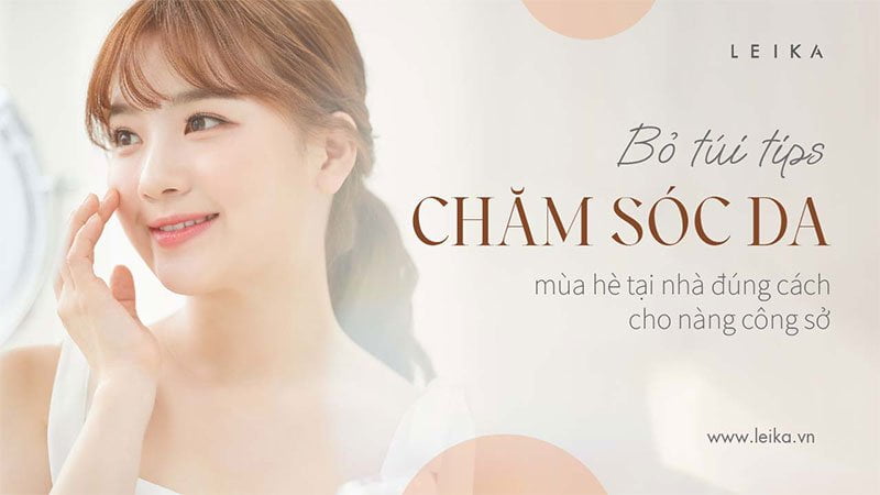 chăm sóc da mùa hè tại nhà