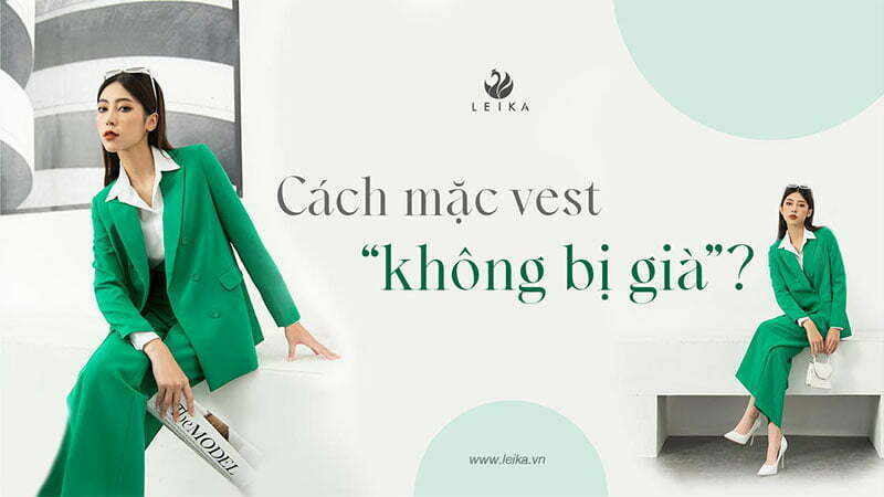 cách mặc vest không bị già
