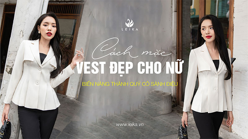 cách mặc vest đẹp cho nữ