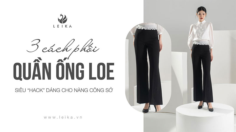 cách phối quần ống loe