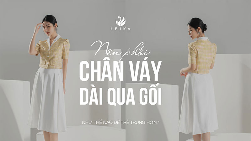 chân váy dài qua gối