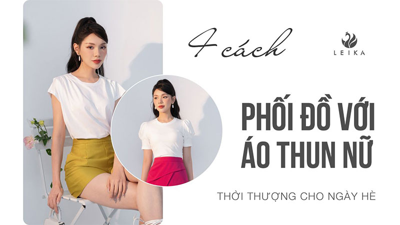 phối đồ với áo thun nữ