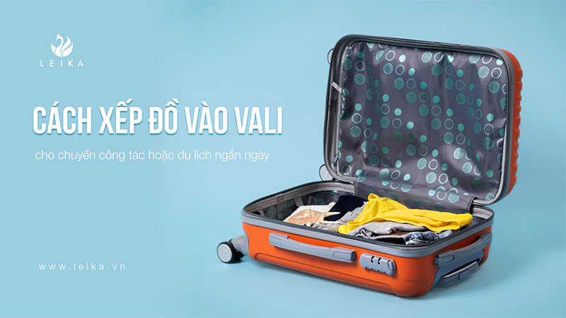Cách xếp đồ vào vali